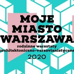 Rodzinne warsztaty architektoniczne
