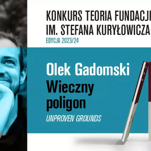 Architektura przemiany – recenzja książki „Wieczny poligon” Olka Gadomskiego