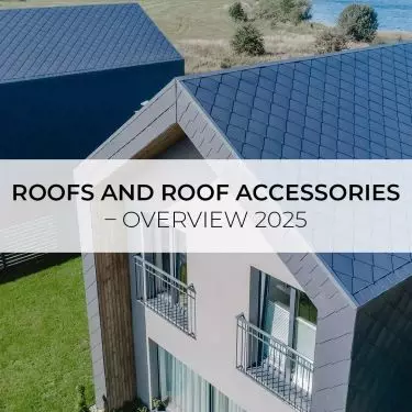 Roofs and roof accessories — overview 2025