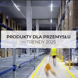 Produkty dla Przemysłu – rozwiązania i technologie 2025