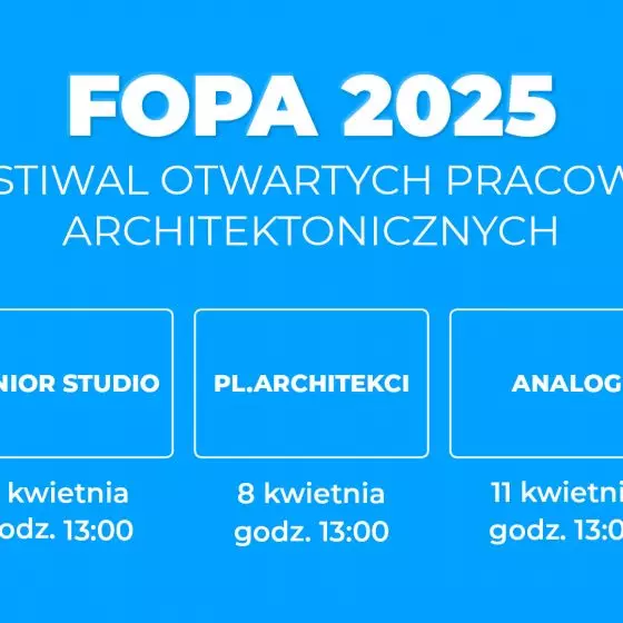 Festiwal Otwartych Pracowni Architektonicznych, 11. edycja