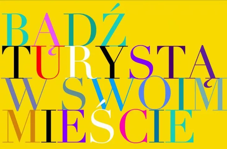 Bądź turystą w swoim mieście - zwiedzaj Kraków!