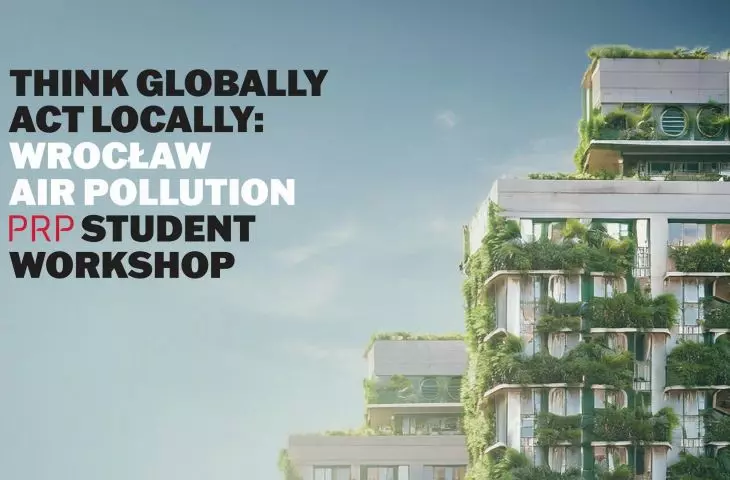 A smog-resistant city. PRP workshops in Wroclaw