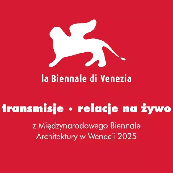 A&B na Biennale Architektury: śledź naszą relację z centrum wydarzeń!