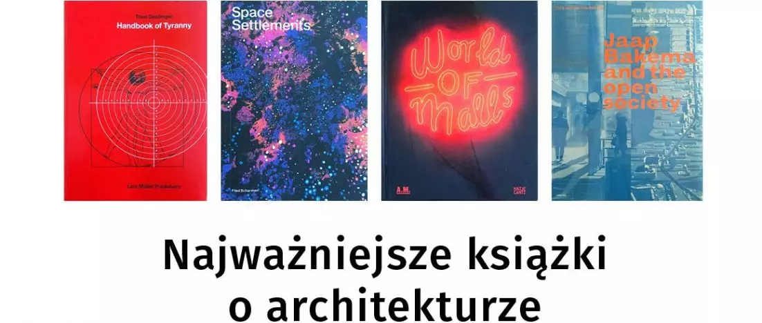 The 7 most important books on architecture according to Lukasz Wojciechowski