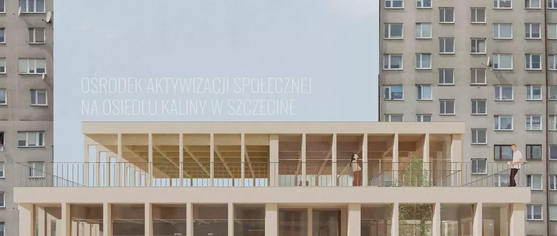 Magdalena Różalska – „Ośrodek Aktywizacji Społecznej na Osiedlu Kaliny w Szczecinie”