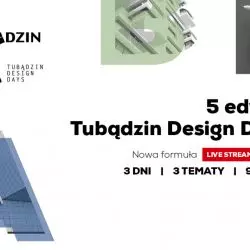 5. edycja Tubądzin Design Days