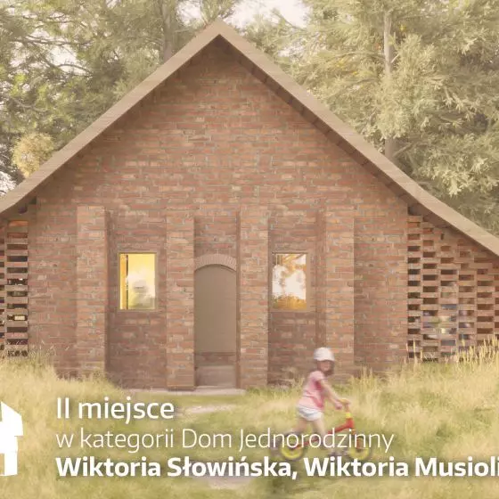 II nagroda w kategorii Dom jednorodzinny, proj.: Wiktoria Słowińska, Wiktoria Musiolik