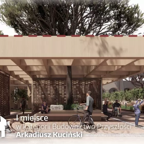 I nagroda w kategorii Budownictwo przyszłości, proj.: Arkadiusz Kuciński
