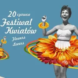 Festiwal Kwiatów – Flower Lovers