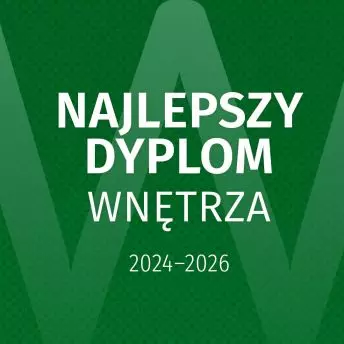 Najlepszy Dyplom WNĘTRZA – VI edycja konkursu (2024–2026)