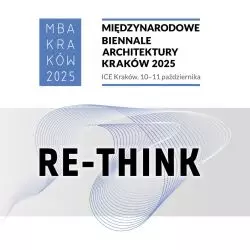 Międzynarodowe Biennale Architektury w Krakowie 2025