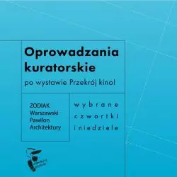 „Przekrój kino!” w Zodiaku Warszawskim Pawilonie Architektury