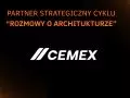 Cemex Polska partnerem strategicznym cyklu edukacyjnego „Archisens”