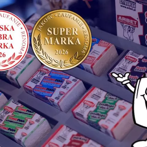 Fabryka styropianu ARBET to Polska Dobra Marka – ponownie!