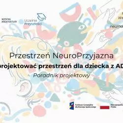 Przestrzeń NeuroPrzyjazna