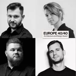 Szóstka architektów z Polski znalazła się na liście Europe 40 under 40!
