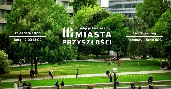 3. edycja konferencji „Miasta Przyszłości”