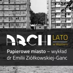 Papierowe miasto. Niezrealizowane projekty nowoczesnego Torunia lat 60. i 70. XX wieku