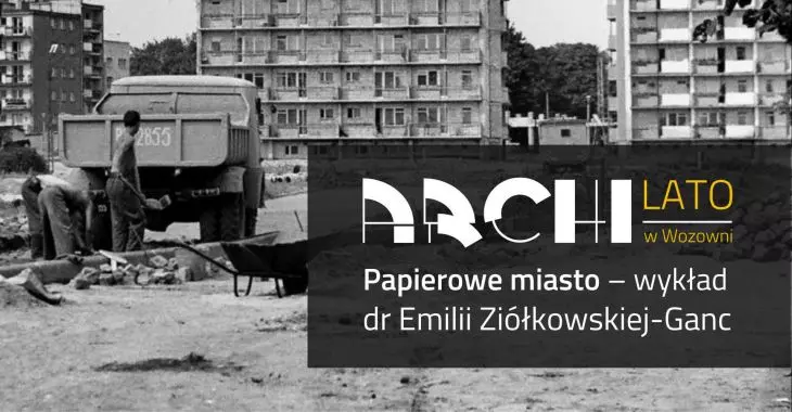 Papierowe miasto. Niezrealizowane projekty nowoczesnego Torunia lat 60. i 70. XX wieku
