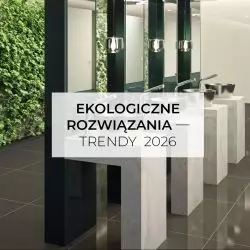 Ekologiczne rozwiązania — trendy, technologie 2026
