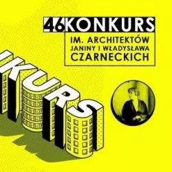 Winieta 46 konkursu im. Janiny i Władysława Czarneckich
