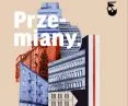 „Przemiany. Krajobraz Woli po 1989 roku”