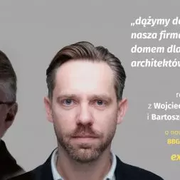 „Najlepsze rzeczy powstają w ramach konsensusu” – Wojciech Kotecki i Bartosz Świniarski o nowej pracowni BBGK Architekci