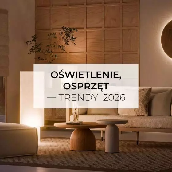 Oświetlenie, osprzęt – trendy 2026