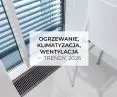 Ogrzewanie, klimatyzacja i wentylacja – trendy 2026