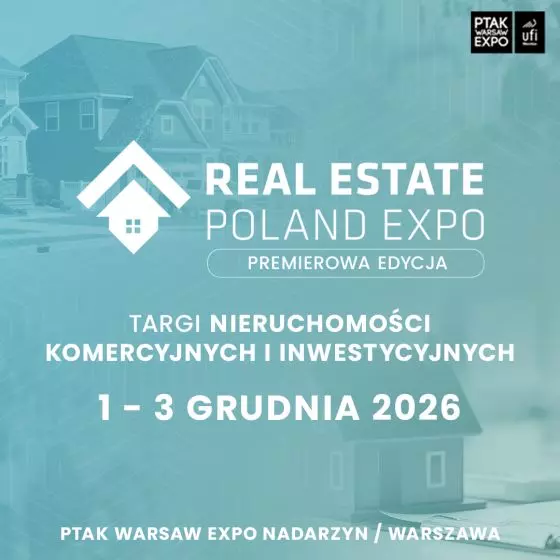 REAL ESTATE Poland Expo 2026 w Ptak Warsaw Expo