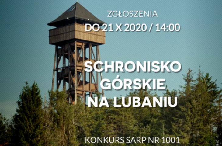 Konkurs na projekt modelowego schroniska górskiego na Lubaniu