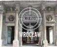 Miasto na celowniku — WROCŁAW