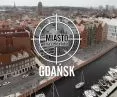 Miasto na celowniku — GDAŃSK
