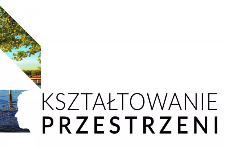 Kształtowanie Przestrzeni. Edukacyjny program dla młodzieży tworzony przez architektów
