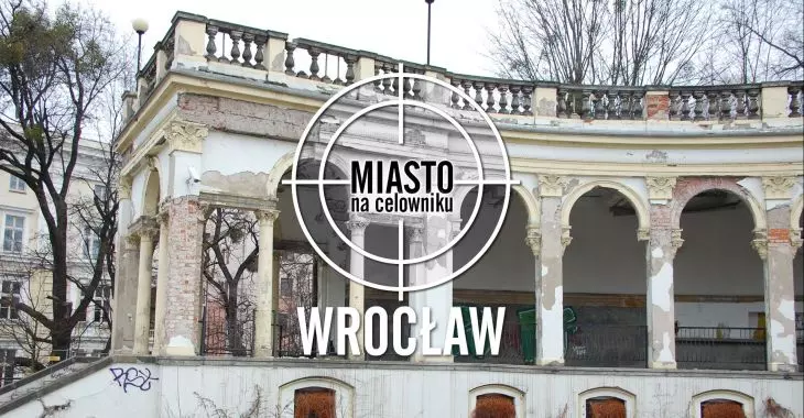 Miasto na celowniku — WROCŁAW