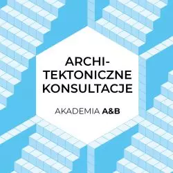 Architektoniczne konsultacje dla studentów z A&B