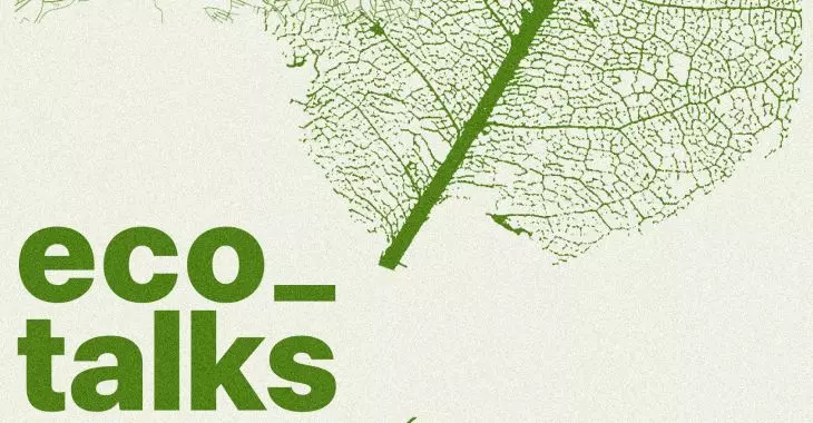 Eco_talks. Cykl wykładów Koła Naukowego Habitat NOW