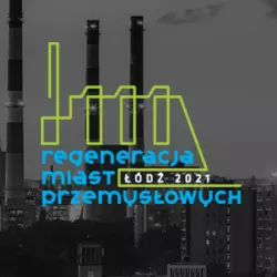 Kongres Regeneracja Miast Przemysłowych
