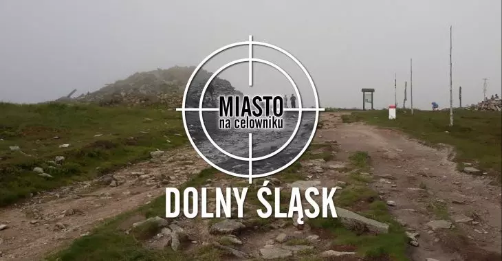 Miasto na celowniku — DOLNY ŚLĄSK