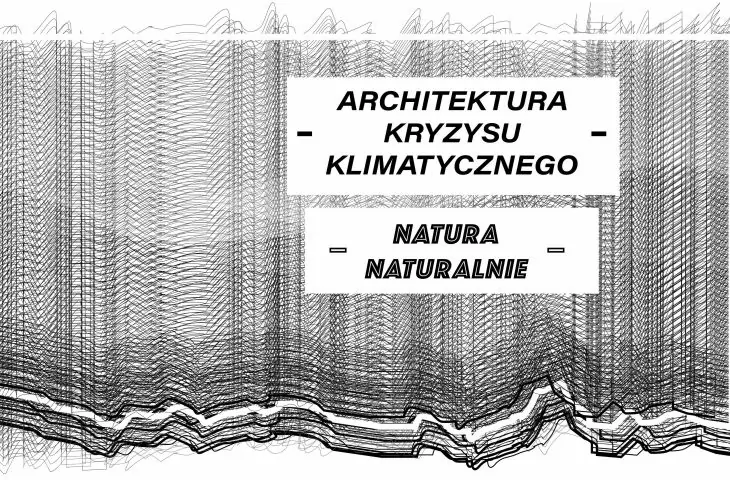 Nature naturally! The next meeting in the Architecture of Climate Crisis series