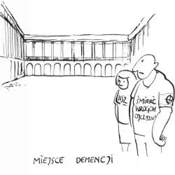 miejsce pamięci, miejsce demencji