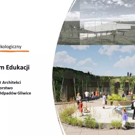 CEE – Centrum Edukacji Ekologicznej, proj.: Studio BB Architekci