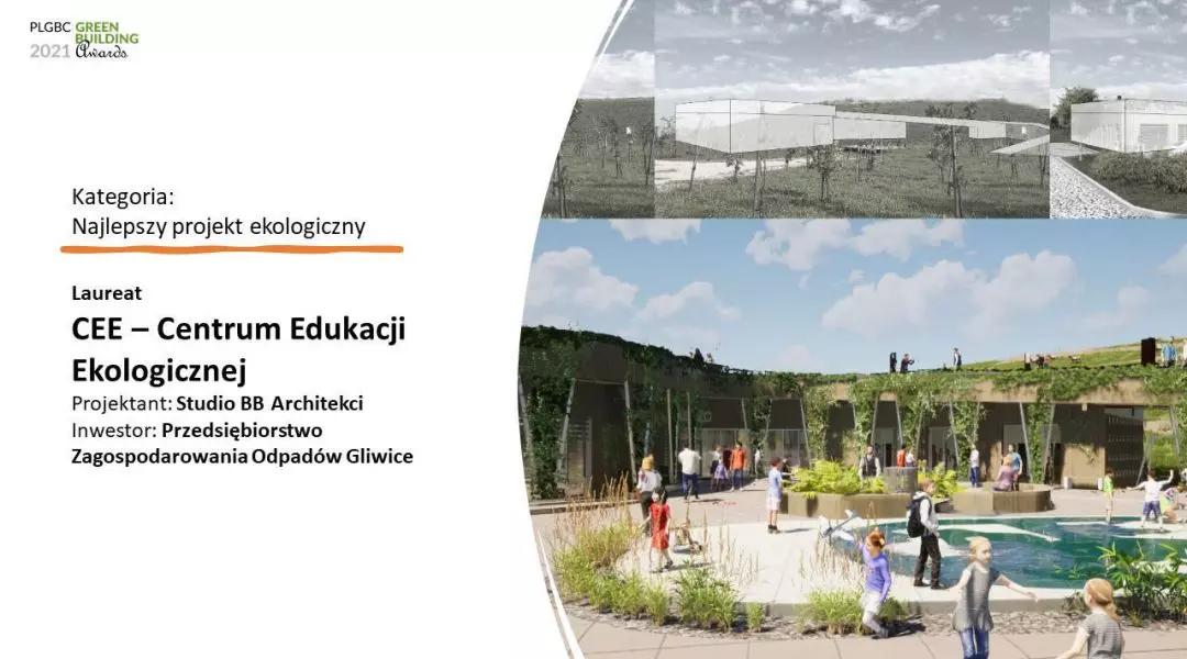 CEE – Centrum Edukacji Ekologicznej, proj.: Studio BB Architekci