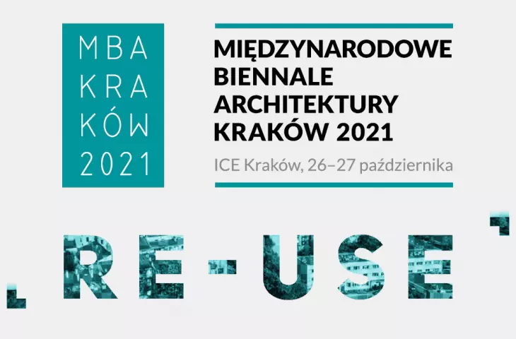 Międzynarodowe Biennale Architektury Kraków 2021 już jutro! Nie może Was tam zabraknąć (rejestracja bezpłatna)