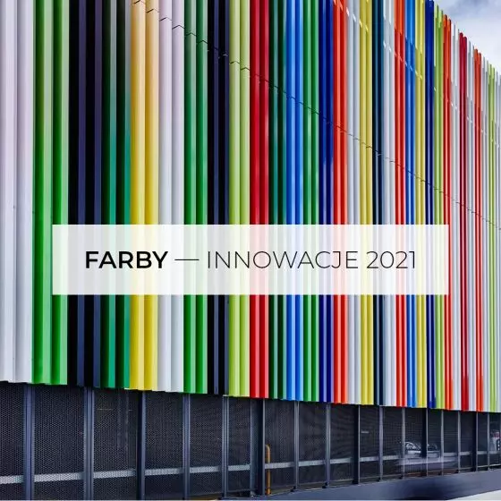 Farby – innowacje 2021