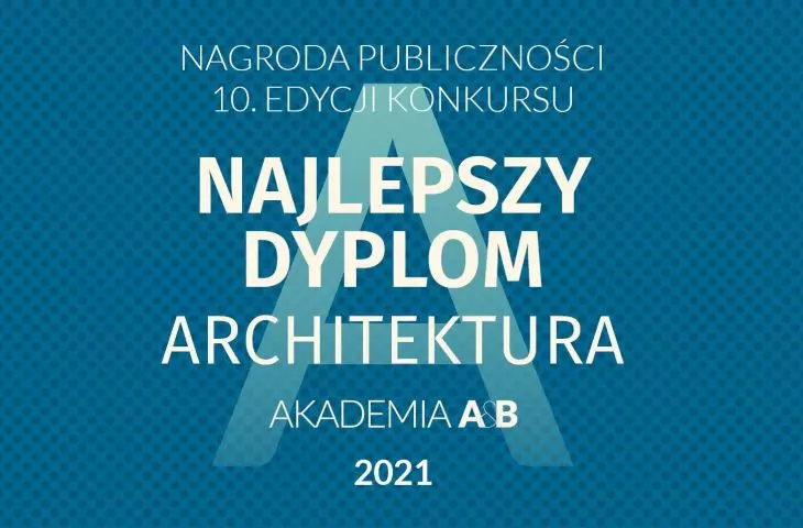 Wybierz Nagrodę Publiczności w konkursie „Najlepszy Dyplom ARCHITEKTURA”