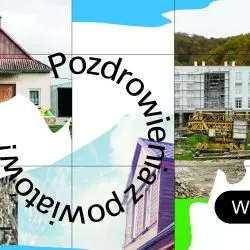 Pozdrowienia z powiatów - wystawa