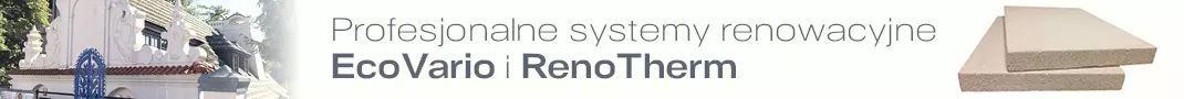Właściwości i zalety systemów EcoVario i RenoTherm