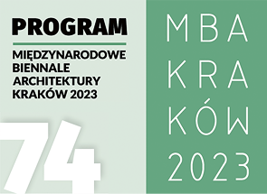 Program MiÄdzynarodowego Biennale Architektury KrakÃ³w 2023